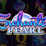 Enchanted Pearl Slot